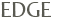 EDGE 